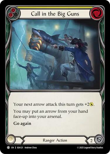 Call in the Big Guns (Yellow) [SEA121] (High Seas)  Rainbow Foil | I Want That Stuff Brandon