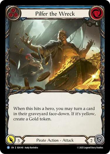Pilfer the Wreck (Blue) [SEA140] (High Seas)  Rainbow Foil | I Want That Stuff Brandon