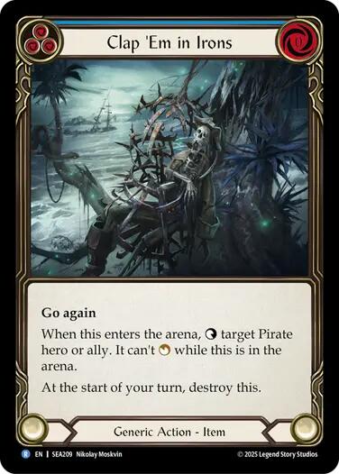 Clap 'Em in Irons [SEA209] (High Seas)  Rainbow Foil | I Want That Stuff Brandon