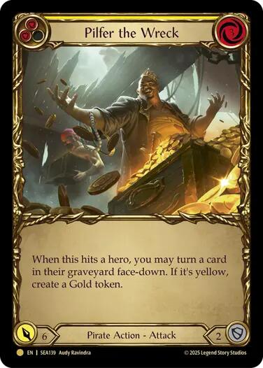 Pilfer the Wreck (Yellow) (Treasure) [SEA139] (High Seas)  Cold Foil | I Want That Stuff Brandon