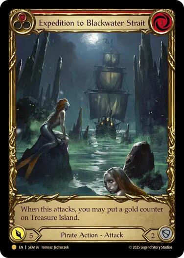 Expedition to Blackwater Strait (Treasure) [SEA156] (High Seas)  Cold Foil | I Want That Stuff Brandon