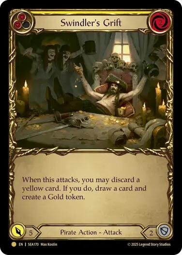 Swindler's Grift (Yellow) (Treasure) [SEA170] (High Seas)  Cold Foil | I Want That Stuff Brandon