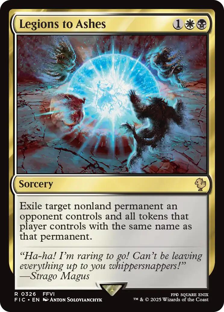 Legions to Ashes (Surge Foil) [FINAL FANTASY Commander] | I Want That Stuff Brandon