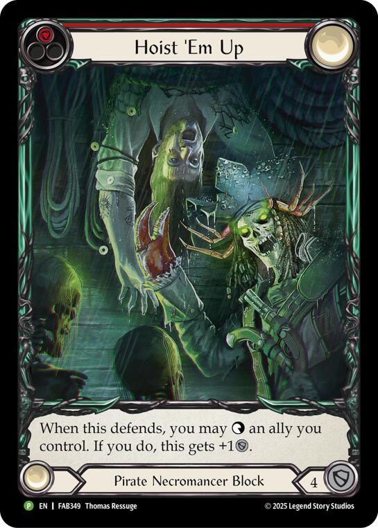 Hoist 'Em Up [FAB349] (Promo)  Rainbow Foil | I Want That Stuff Brandon