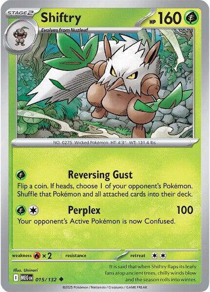 Shiftry (015/132) [Mega Evolutions: Base Set] | I Want That Stuff Brandon