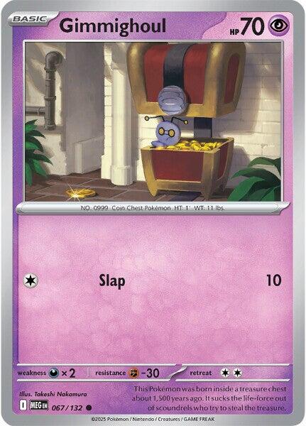 Gimmighoul (067/132) [Mega Evolution: Base Set] | I Want That Stuff Brandon