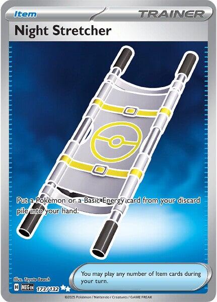 Night Stretcher (173/132) [Mega Evolution: Base Set] | I Want That Stuff Brandon