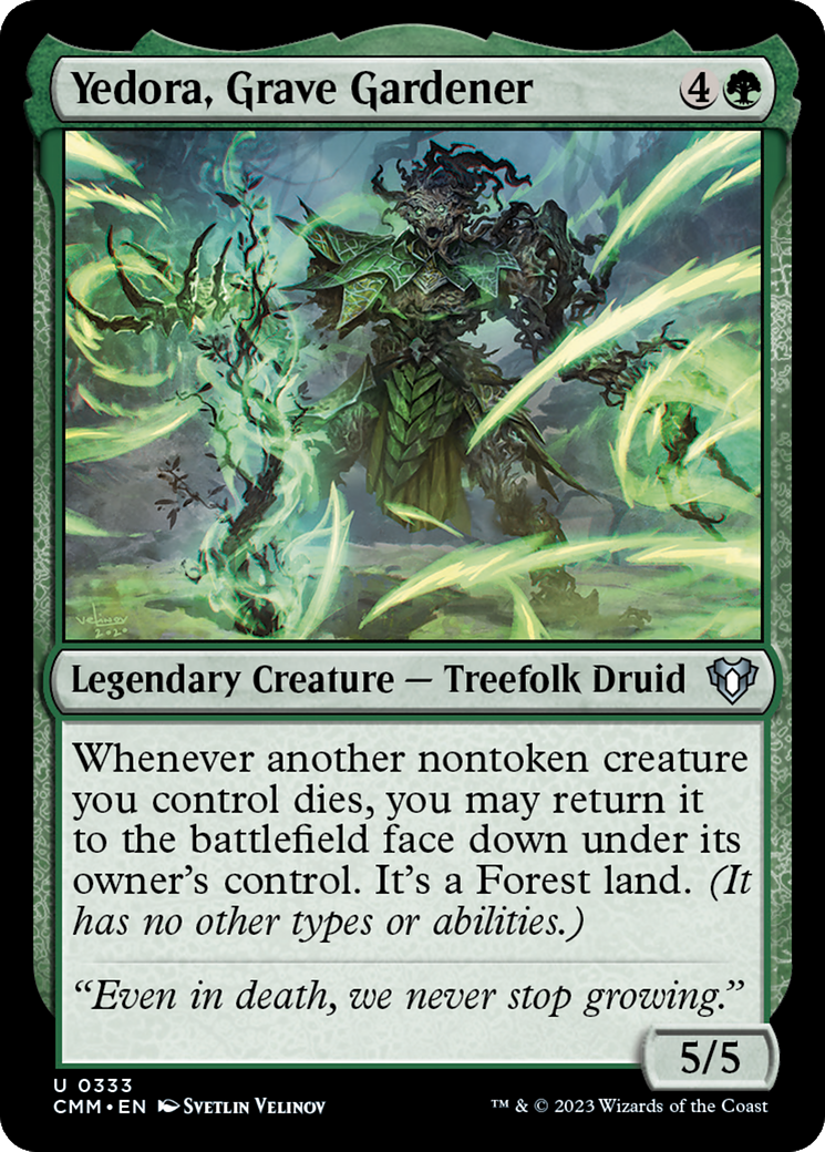 Yedora, Grave Gardener [Commander Masters] | I Want That Stuff Brandon