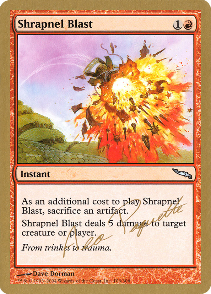 Shrapnel Blast (Aeo Paquette) [World Championship Decks 2004] | I Want That Stuff Brandon