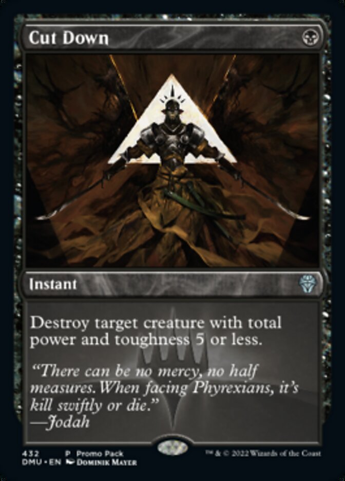 Cut Down (Promo Pack) [Dominaria United Promos] | I Want That Stuff Brandon