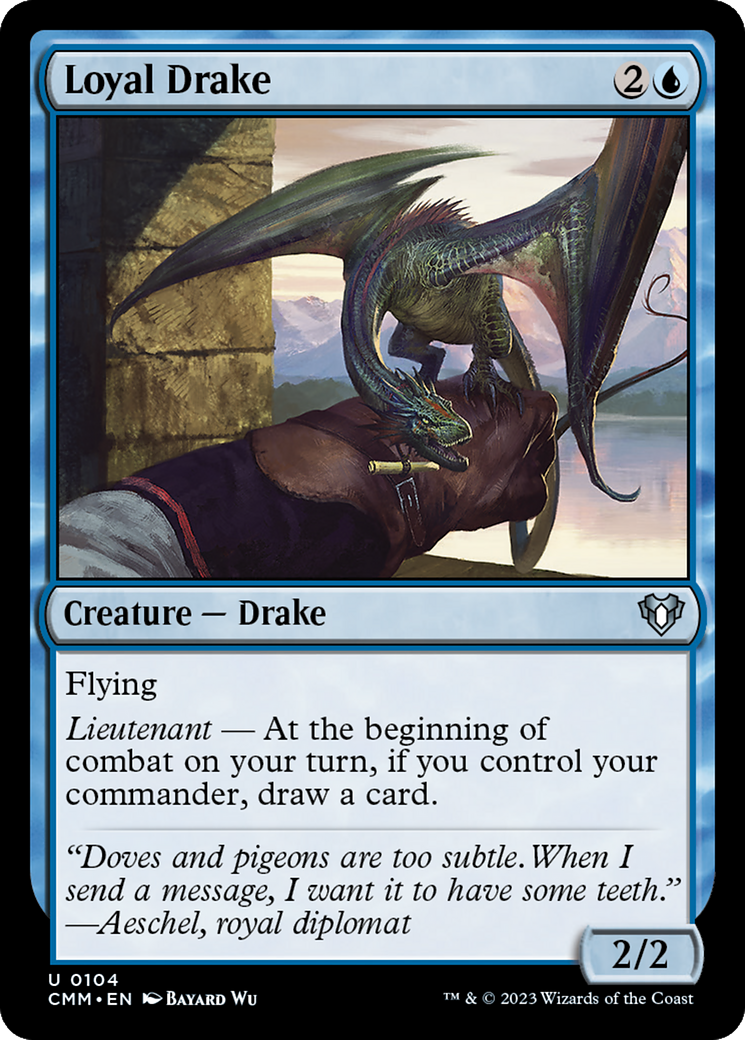 Loyal Drake [Commander Masters] | I Want That Stuff Brandon