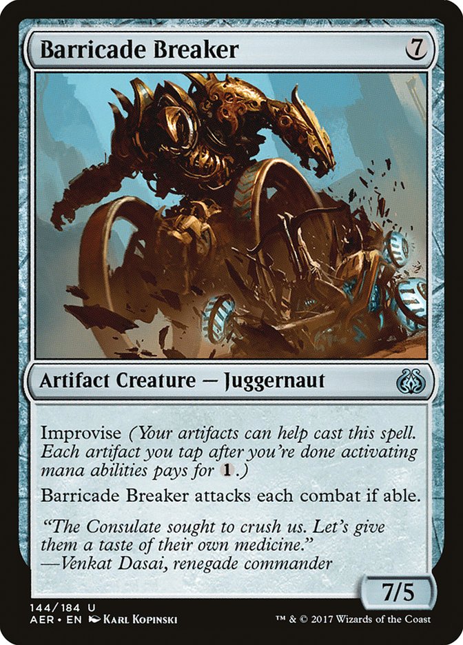 Barricade Breaker [Aether Revolt] | I Want That Stuff Brandon