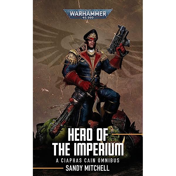 Warhammer 40k: Hero of the Imperium Omnibus | I Want That Stuff Brandon