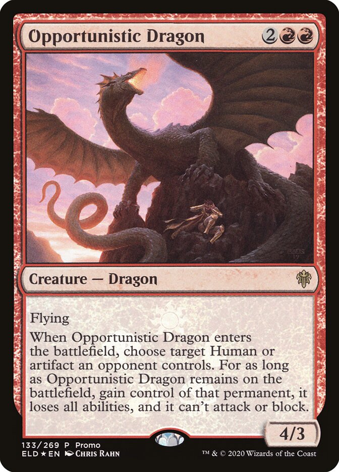 Opportunistic Dragon [Resale Promos] | I Want That Stuff Brandon