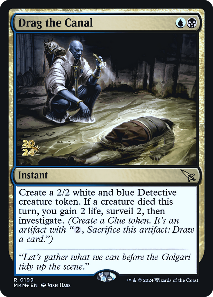 Drag the Canal [Murders at Karlov Manor Prerelease Promos] | I Want That Stuff Brandon