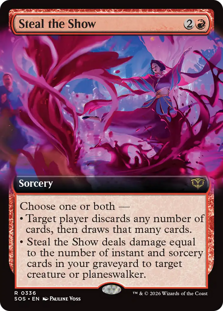 Steal the Show (Extended Art) [Secrets of Strixhaven] | I Want That Stuff Brandon