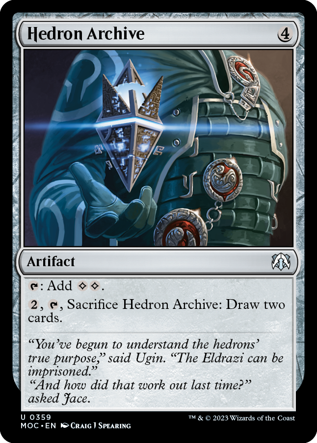 Hedron Archive [March of the Machine Commander] | I Want That Stuff Brandon