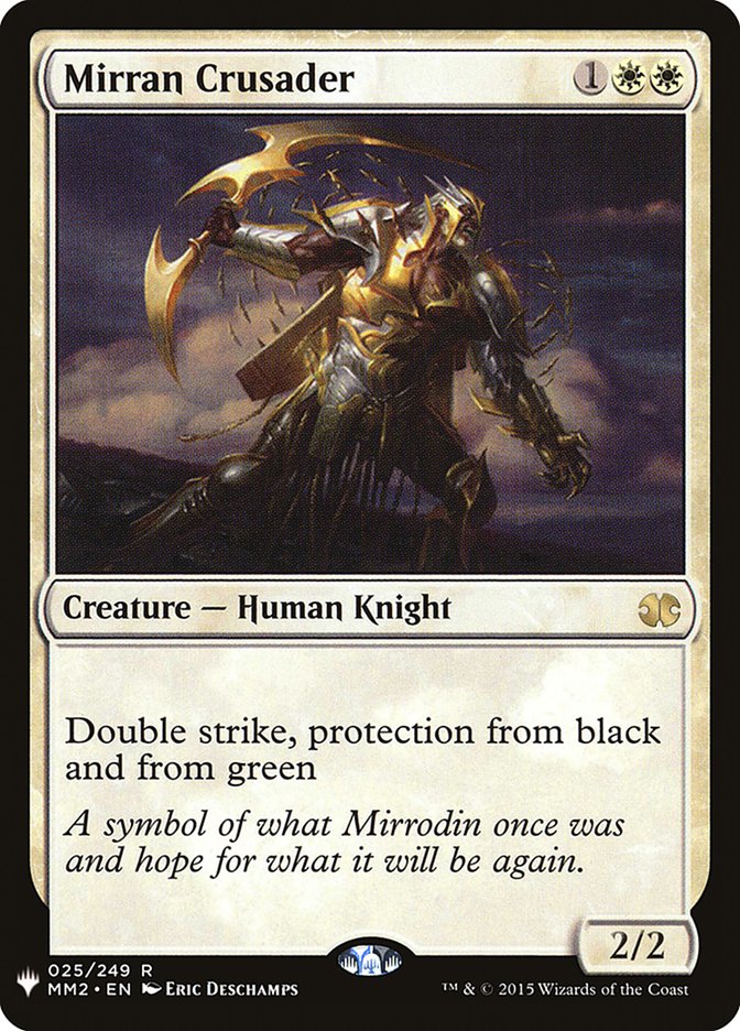 Mirran Crusader [The List] | I Want That Stuff Brandon