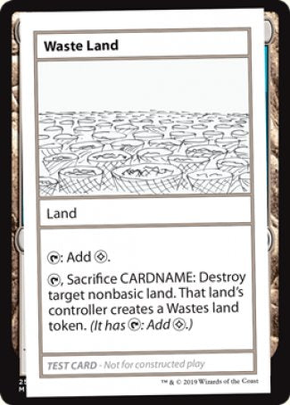 Waste Land (2021 Edition) [Mystery Booster Playtest Cards] | I Want That Stuff Brandon