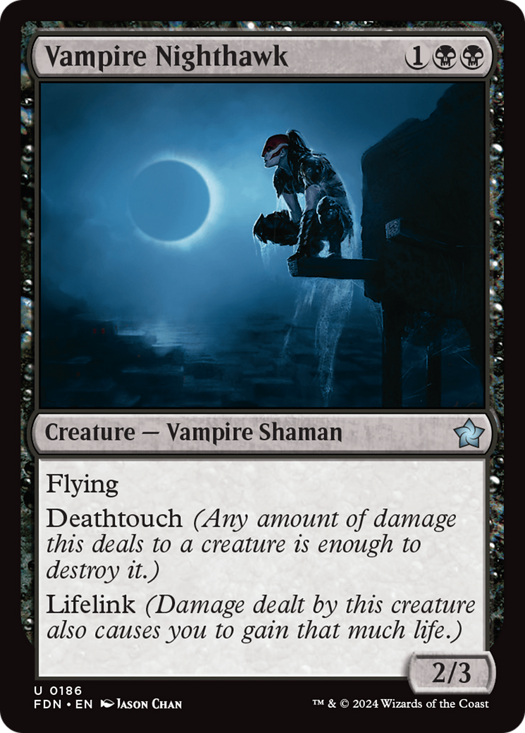 Vampire Nighthawk [Foundations] | I Want That Stuff Brandon