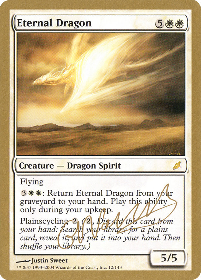 Eternal Dragon (Gabriel Nassif) [World Championship Decks 2004] | I Want That Stuff Brandon