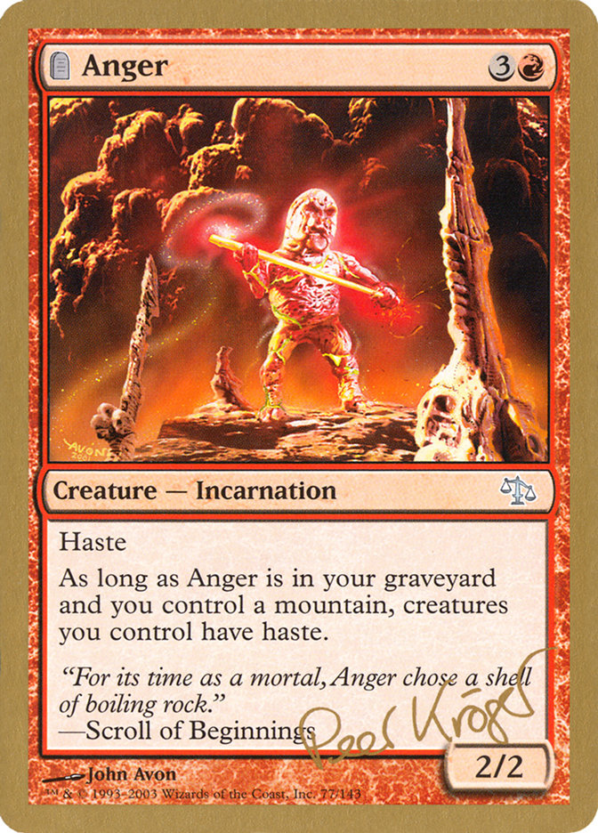 Anger (Peer Kroger) [World Championship Decks 2003] | I Want That Stuff Brandon