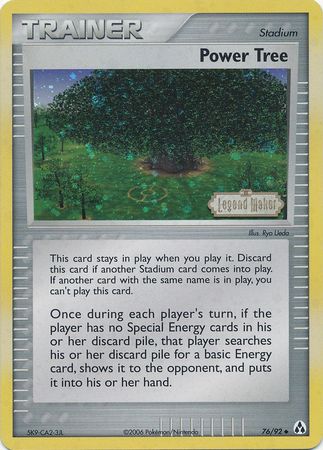 Power Tree (76/92) (Stamped) [EX: Legend Maker] | I Want That Stuff Brandon