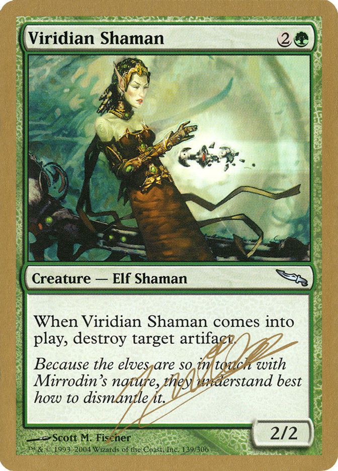 Viridian Shaman (Julien Nuijten) [World Championship Decks 2004] | I Want That Stuff Brandon