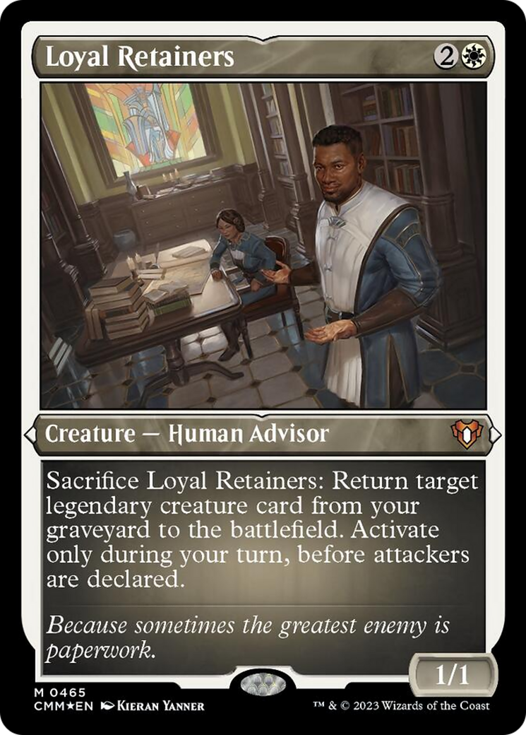 Loyal Retainers (Foil Etched) [Commander Masters] | I Want That Stuff Brandon