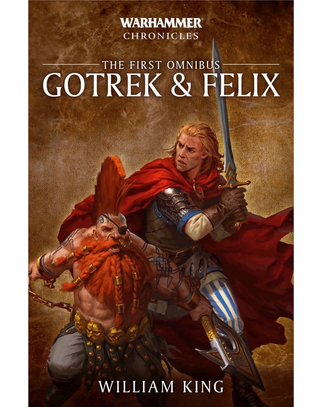 Warhammer Chronicles: Gotrek & Felix Omnibus | I Want That Stuff Brandon