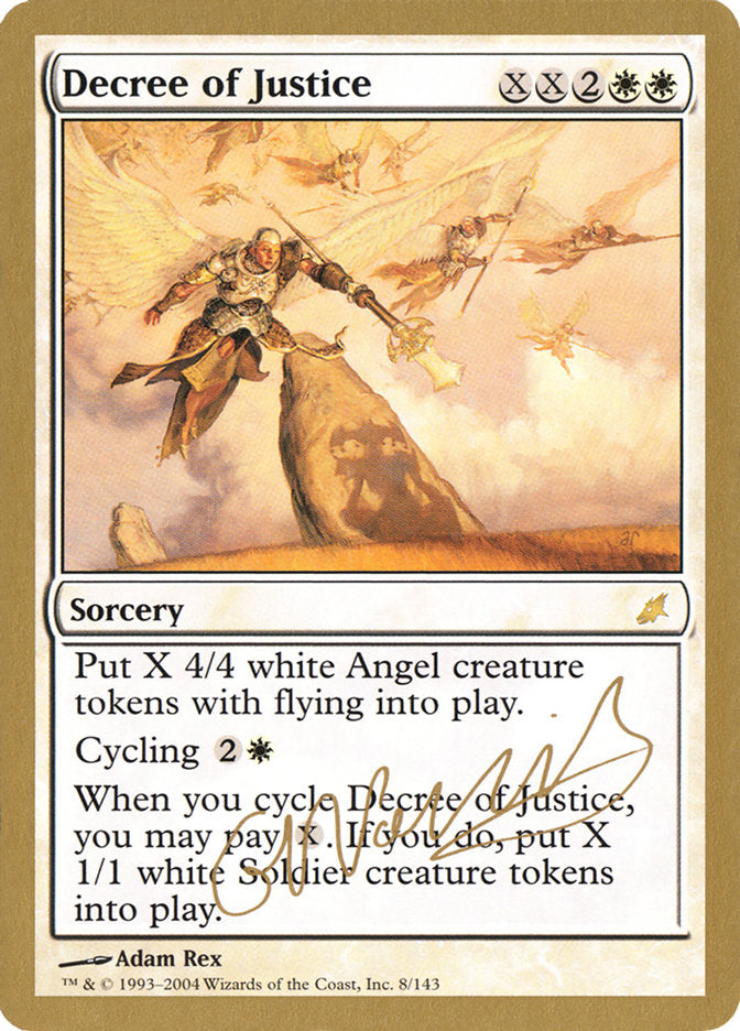 Decree of Justice (Gabriel Nassif) [World Championship Decks 2004] | I Want That Stuff Brandon