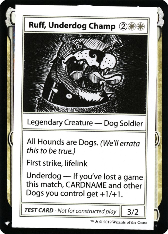 Ruff, Underdog Champ [Mystery Booster Playtest Cards] | I Want That Stuff Brandon