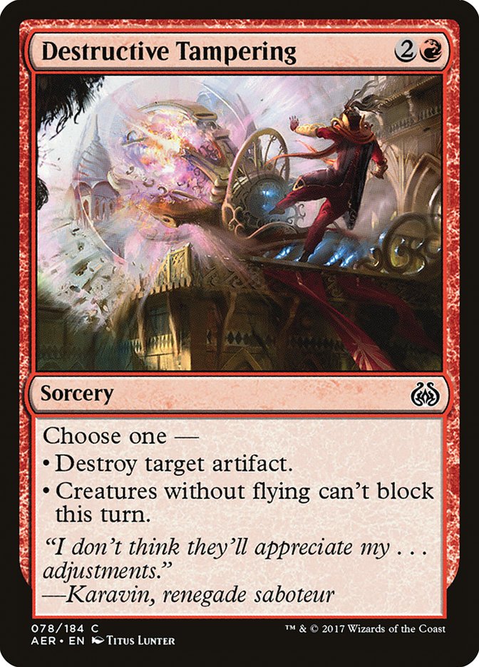 Destructive Tampering [Aether Revolt] | I Want That Stuff Brandon