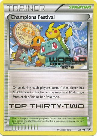 Champions Festival 2016 Top Thirty Two (XY176) [XY: Black Star Promos] | I Want That Stuff Brandon