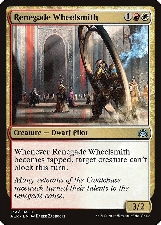 Renegade Wheelsmith [Aether Revolt] | I Want That Stuff Brandon