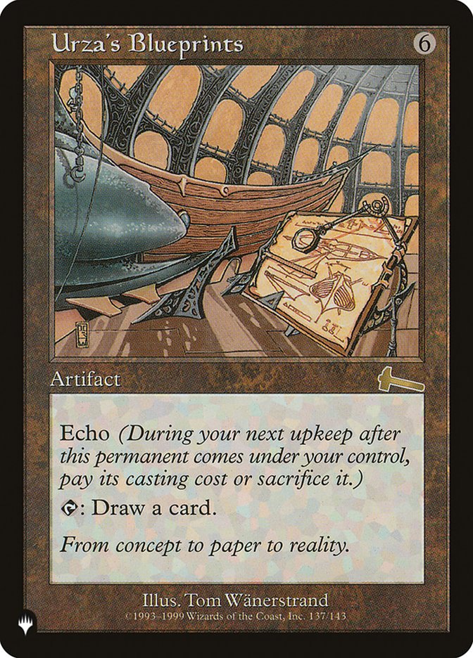 Urza's Blueprints [The List] | I Want That Stuff Brandon