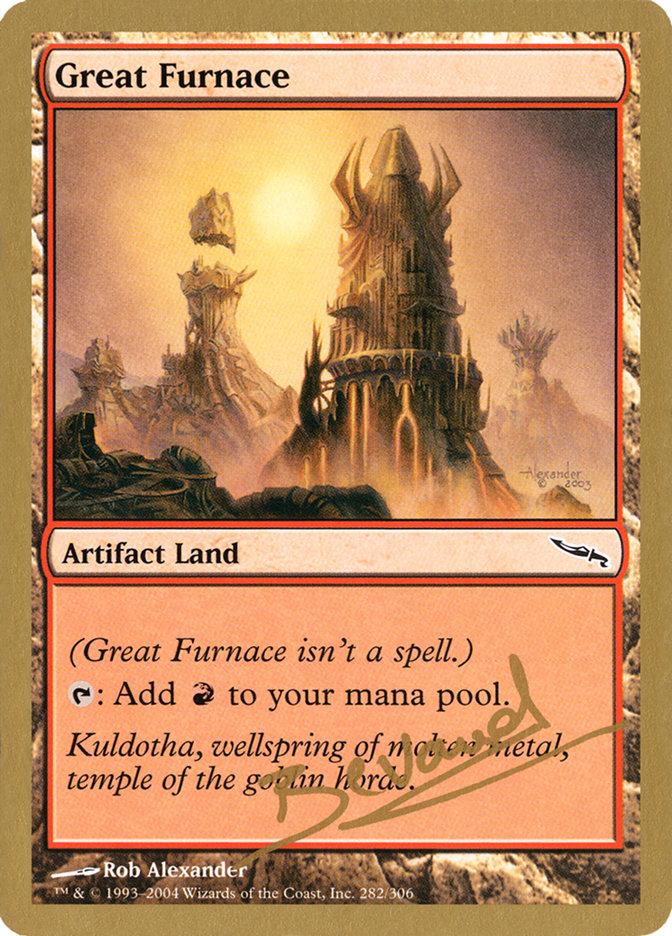 Great Furnace (Manuel Bevand) [World Championship Decks 2004] | I Want That Stuff Brandon