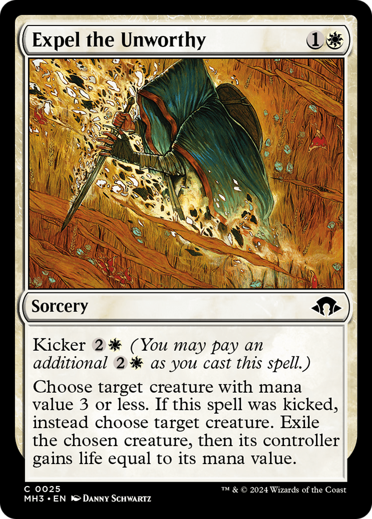 Expel the Unworthy [Modern Horizons 3] | I Want That Stuff Brandon