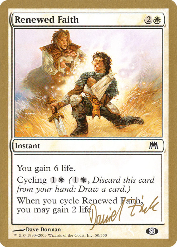 Renewed Faith (Daniel Zink) (SB) [World Championship Decks 2003] | I Want That Stuff Brandon