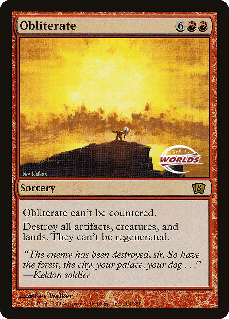 Obliterate (World Championship 2003) [Oversize Cards] | I Want That Stuff Brandon