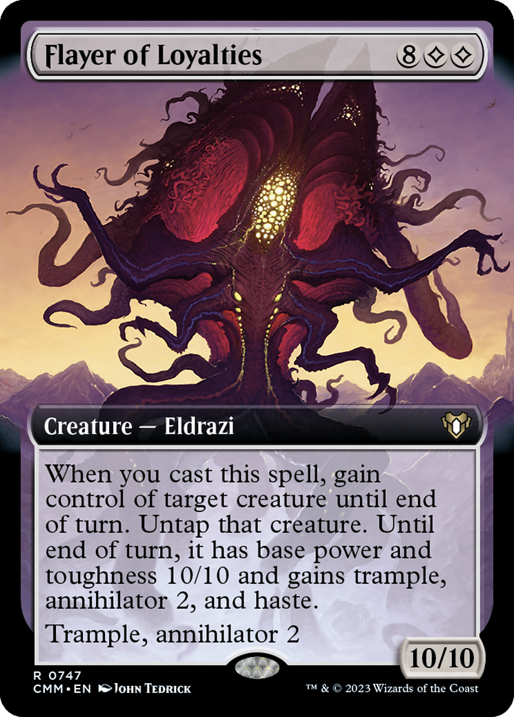 Flayer of Loyalties (Extended Art) [Commander Masters] | I Want That Stuff Brandon