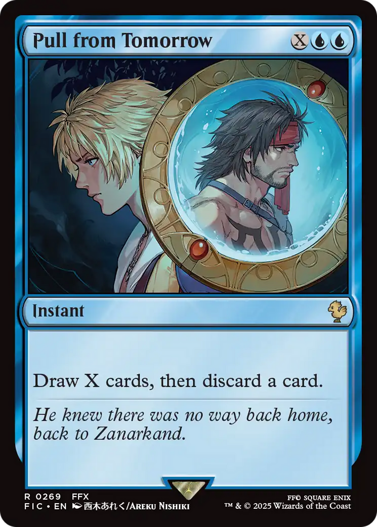Pull from Tomorrow [FINAL FANTASY Commander] | I Want That Stuff Brandon