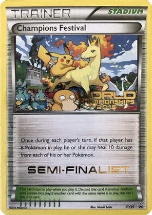 Champions Festival (XY91) (2015 Semi-Finalist) [XY: Black Star Promos] | I Want That Stuff Brandon