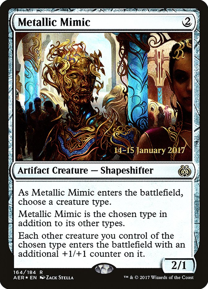 Metallic Mimic [Aether Revolt Prerelease Promos] | I Want That Stuff Brandon