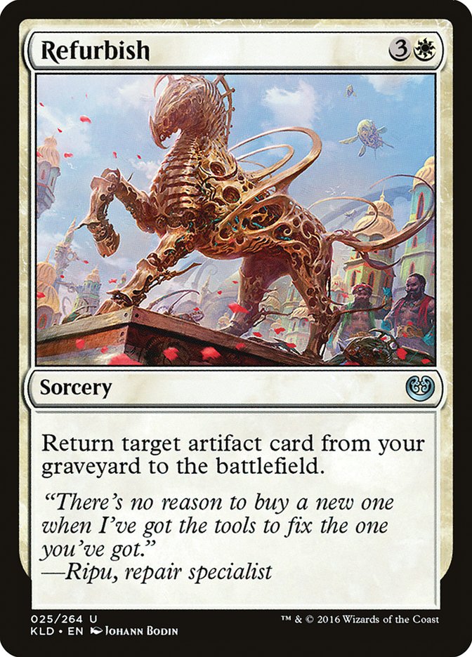 Refurbish [Kaladesh] | I Want That Stuff Brandon