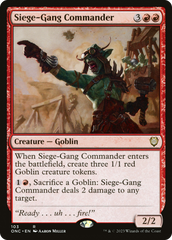 Siege-Gang Commander [Phyrexia: All Will Be One Commander] | I Want That Stuff Brandon