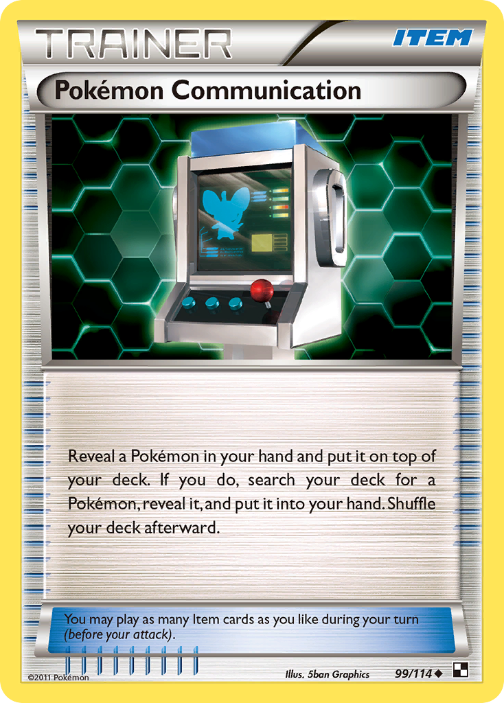 Pokemon Communication (99/114) [Black & White: Base Set] | I Want That Stuff Brandon
