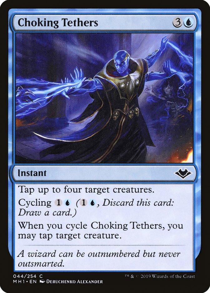 Choking Tethers [Modern Horizons] | I Want That Stuff Brandon