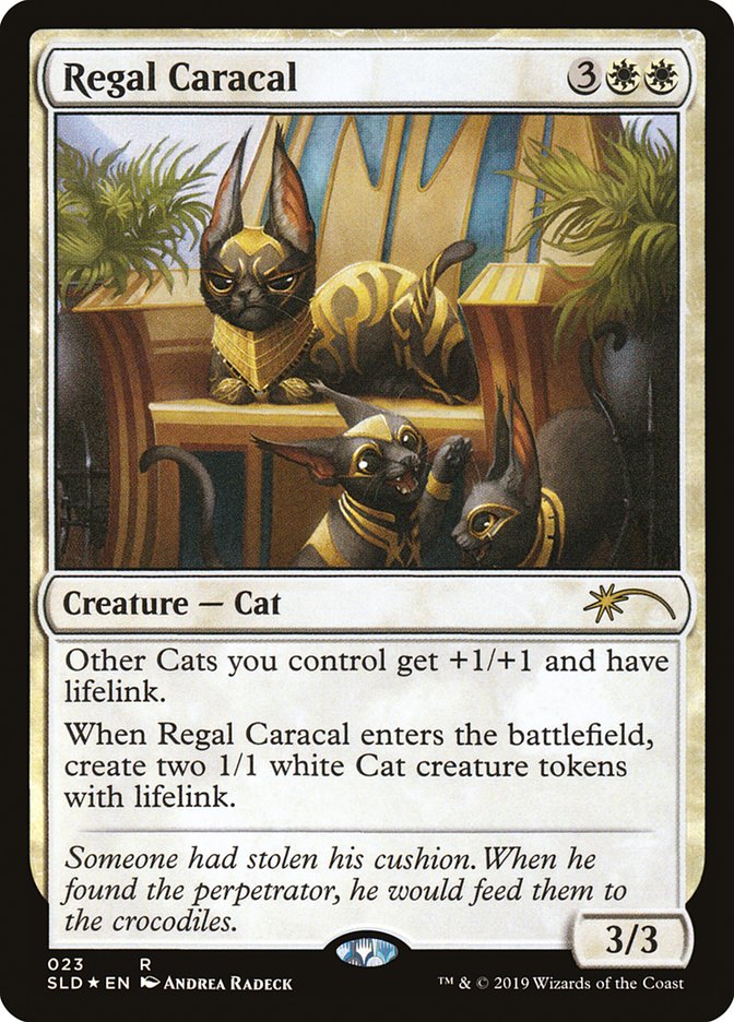 Regal Caracal [Secret Lair Drop Series] | I Want That Stuff Brandon