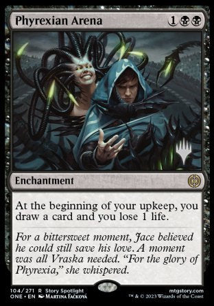 Phyrexian Arena (Promo Pack) [Phyrexia: All Will Be One Promos] | I Want That Stuff Brandon